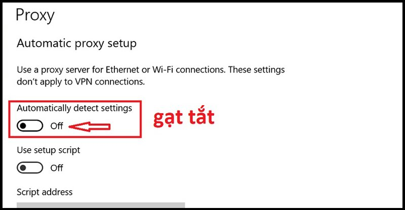 tắt phần Automatically detect settings